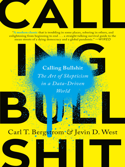 Title details for Calling Bullshit by Carl T. Bergstrom - Available